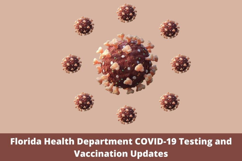 Florida Health Department COVID-19 Testing and Vaccination Updates