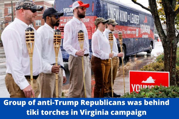 Group of anti-Trump Republicans was behind tiki torches in Virginia campaign