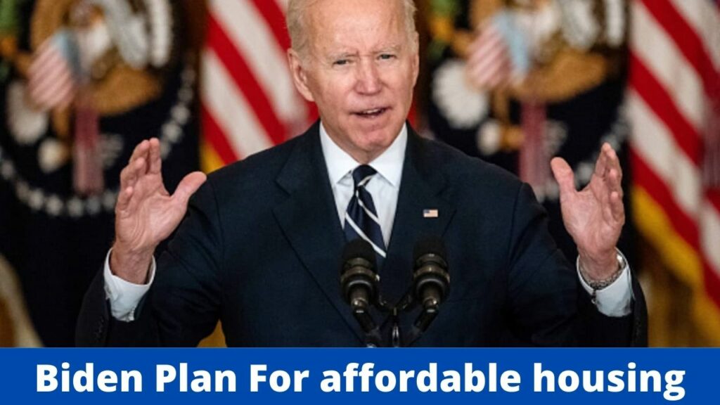 The Biden Plan Allocates Billions For Affordable Housing is Here