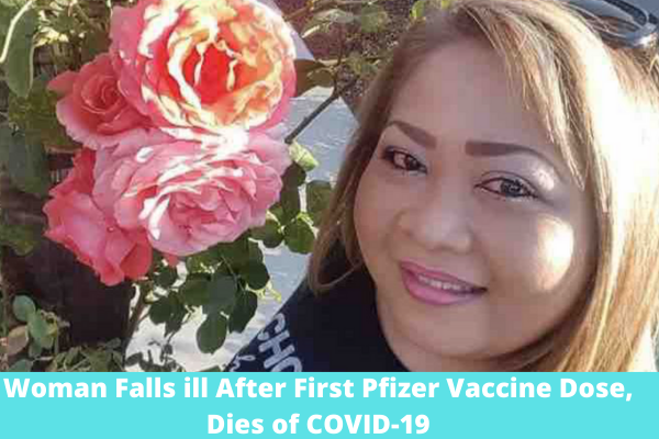 Woman Falls ill After First Pfizer Vaccine Dose, Dies of COVID-19