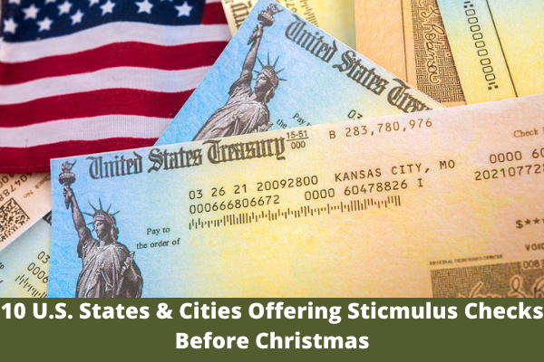 10 U.S. States & Cities Offering Stimulus Checks Before Christmas