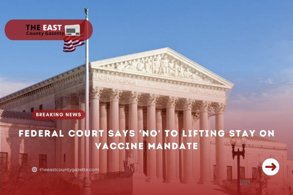 Lifting Stay on Vaccine Mandate