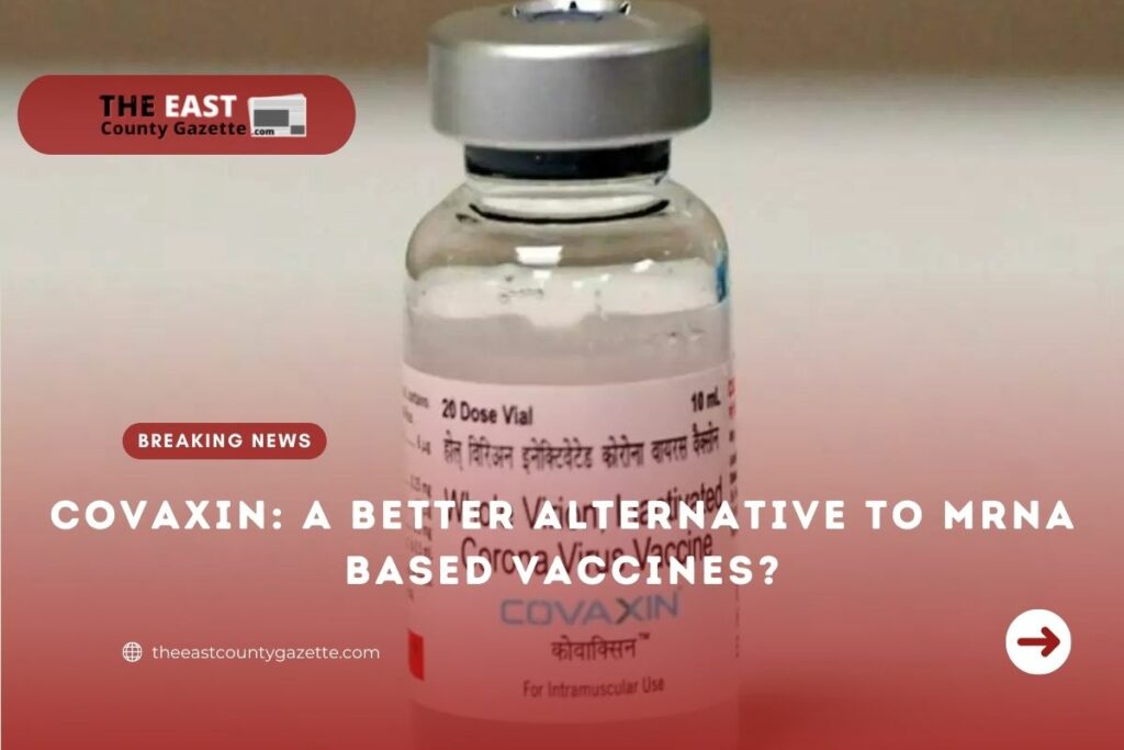 Covaxin vs mRNA Vaccines