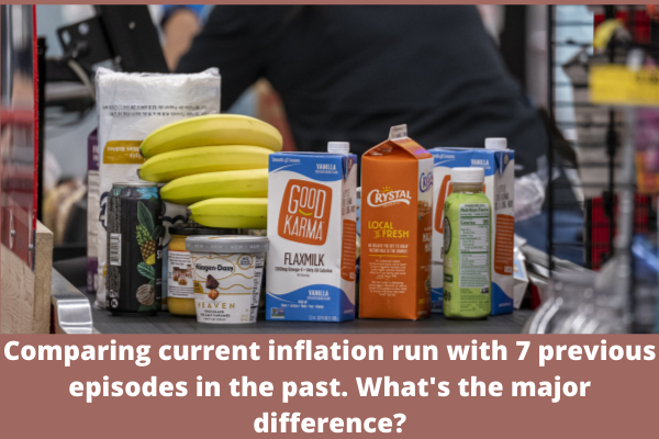 Comparing current inflation run with 7 previous episodes in the past. What's the major difference?