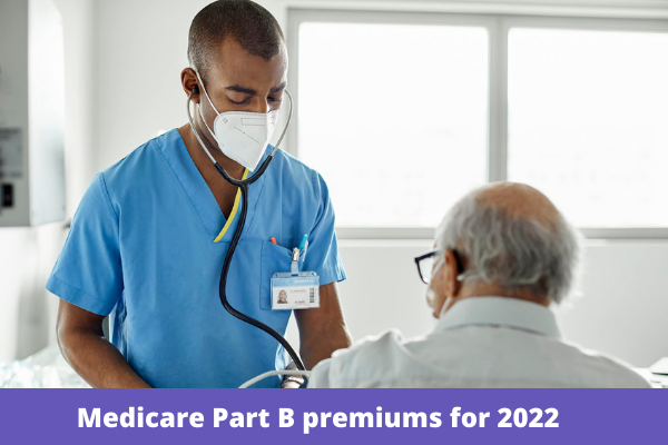 Medicare Part B premiums for 2022