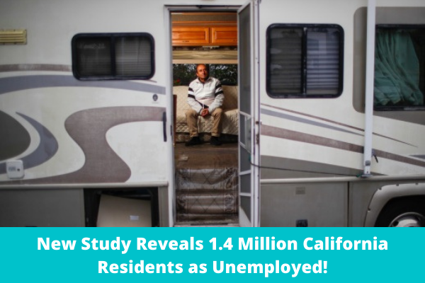 New Study Reveals 1.4 Million California Residents as Unemployed!