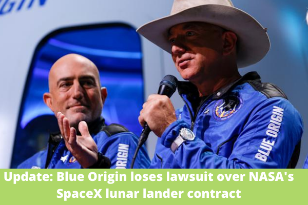 Update: Blue Origin loses lawsuit over NASA's SpaceX lunar lander contract