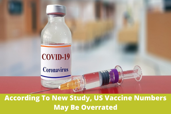 According To New Study, US Vaccine Numbers May Be Overrated