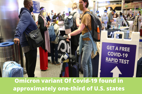 Omicron variant Of Covid-19 found in approximately one-third of U.S. states