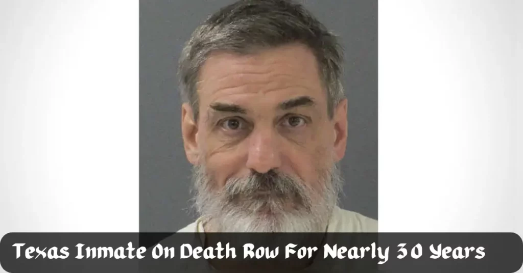 Texas Inmate On Death Row For Nearly 30 Years