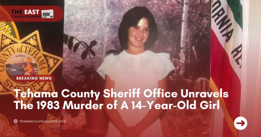 1983 Murder Case Of 14-Year-Old Girl