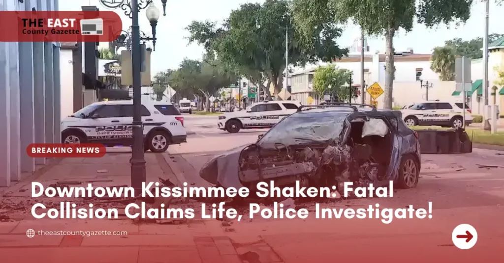 Downtown Kissimmee Shaken: Fatal Collision Claims Life, Police Investigate!