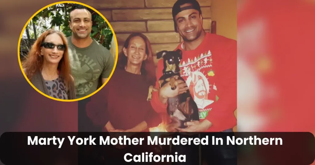 Marty York Mother Murdered In Northern California