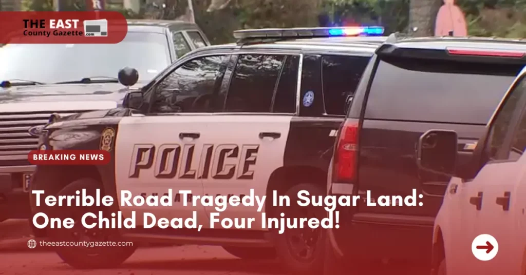 Terrible Road Tragedy In Sugar Land: One Child Dead, Four Injured!