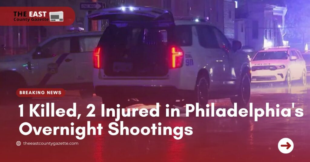 1 Killed, 2 Injured in Philadelphia's Overnight Shootings