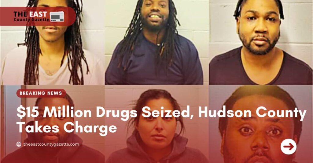 $15 Million Drugs Seized, Hudson County Takes Charge