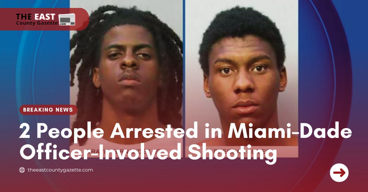 2 People Arrested in Miami-Dade Officer-Involved Shooting