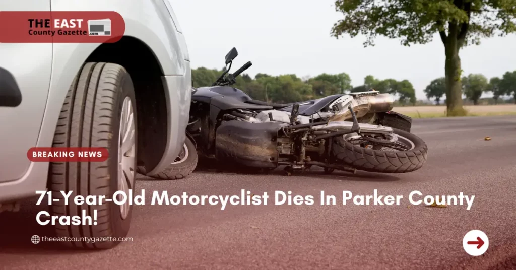 71-Year-Old Motorcyclist Dies In Parker County Crash!