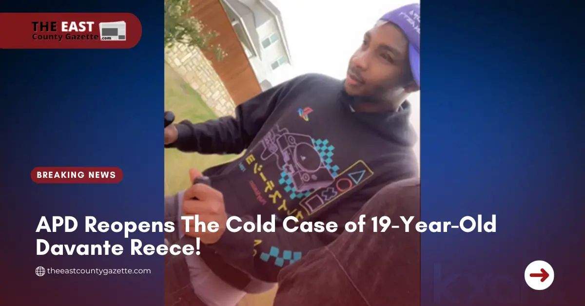 APD Reopens The Cold Case of 19-Year-Old Davante Reece!