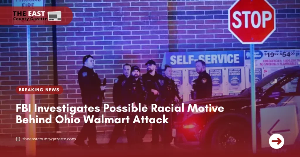 FBI Investigates Possible Racial Motive Behind Ohio Walmart Attack