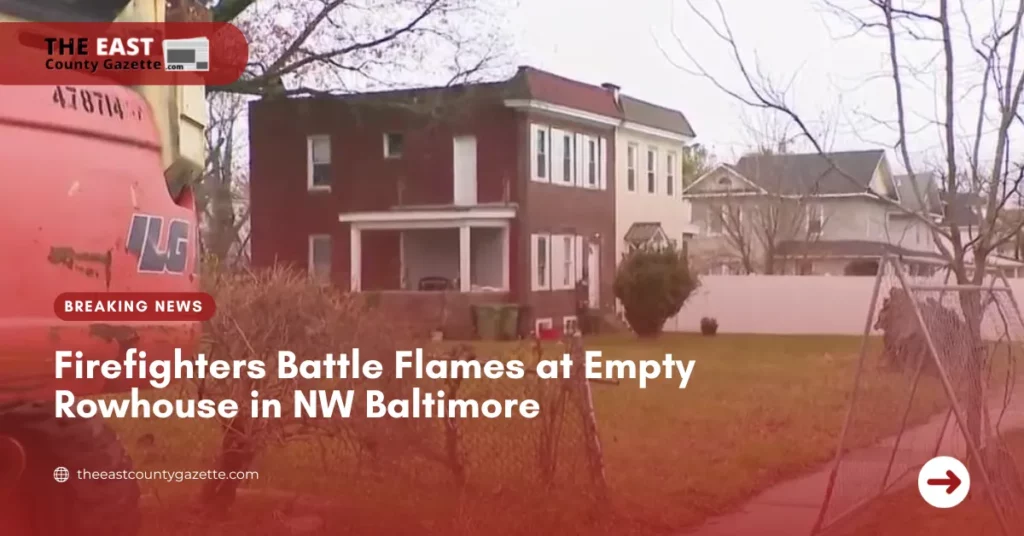 Firefighters Battle Flames at Empty Rowhouse in NW Baltimore