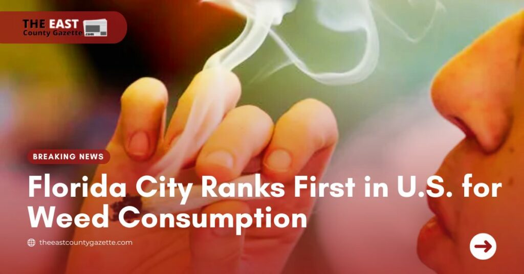 Florida City Ranks First in U.S. for Weed Consumption