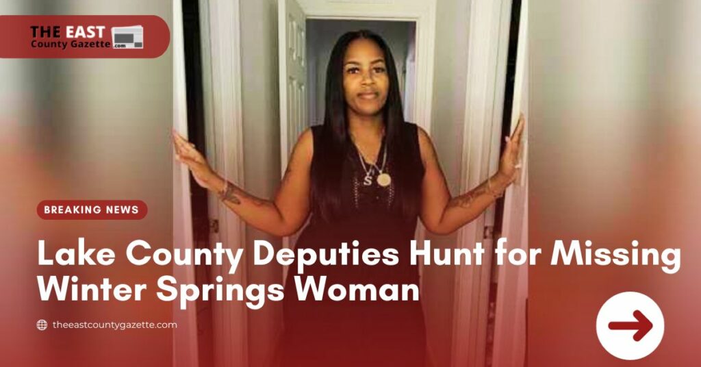 Lake County Deputies Hunt for Missing Winter Springs Woman
