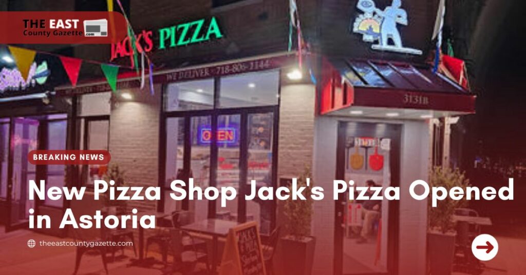 New Pizza Shop Jack's Pizza Opened in Astoria