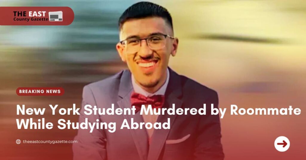 New York Student Murdered by Roommate While Studying Abroad