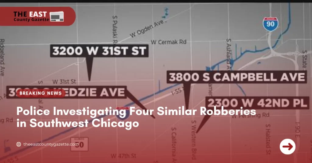 Police Investigating Four Similar Robberies in Southwest Chicago