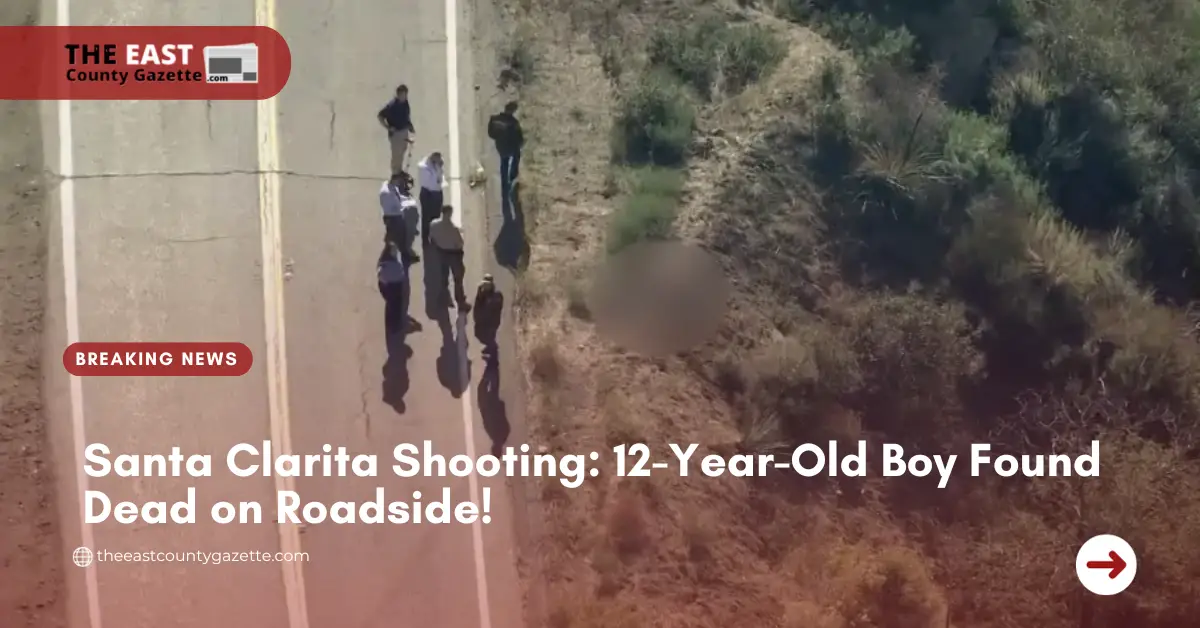 Santa Clarita Shooting: 12-Year-Old Boy Found Dead on Roadside!