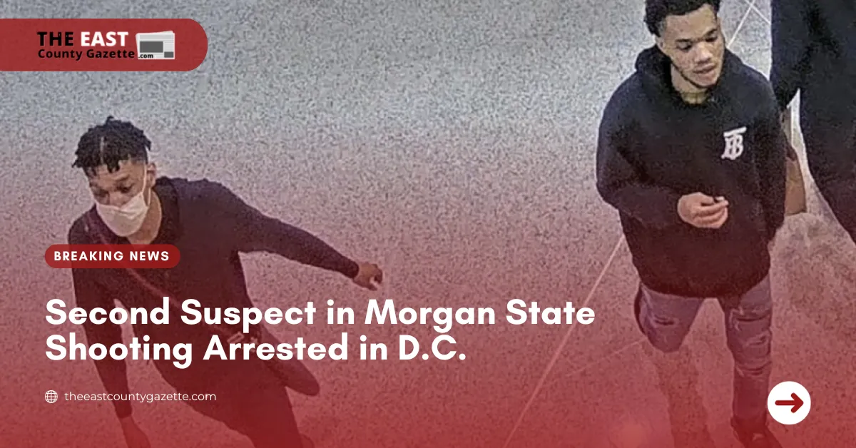 Second Suspect in Morgan State Shooting Arrested in D.C.