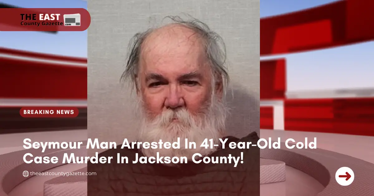 Seymour Man Arrested In 41-Year-Old Cold Case Murder In Jackson County!
