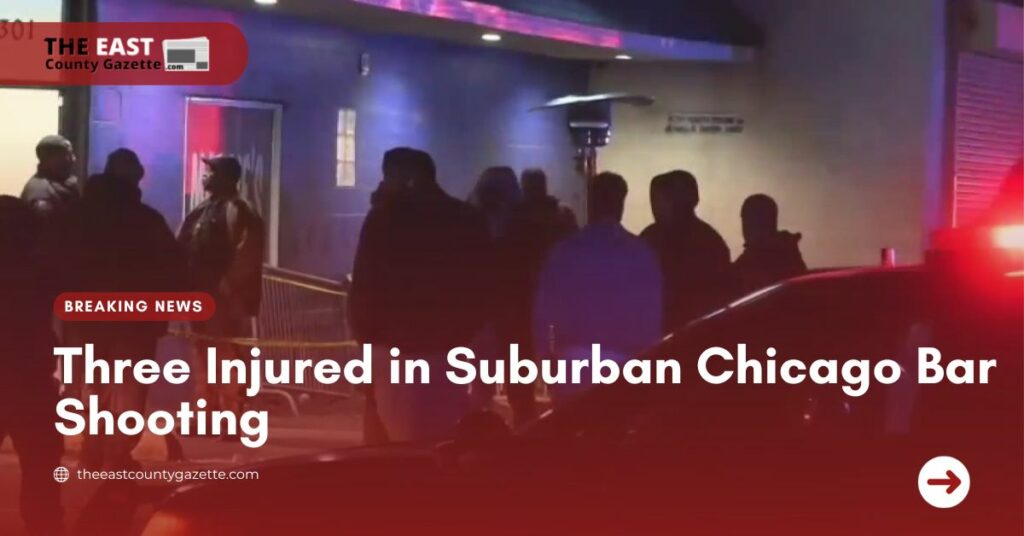 Three Injured in Suburban Chicago Bar Shooting