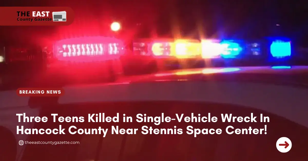 Three Teens Killed in Single-Vehicle Wreck In Hancock County Near Stennis Space Center!