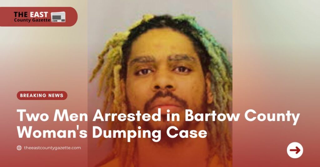 Two Men Arrested in Bartow County Woman's Dumping Case