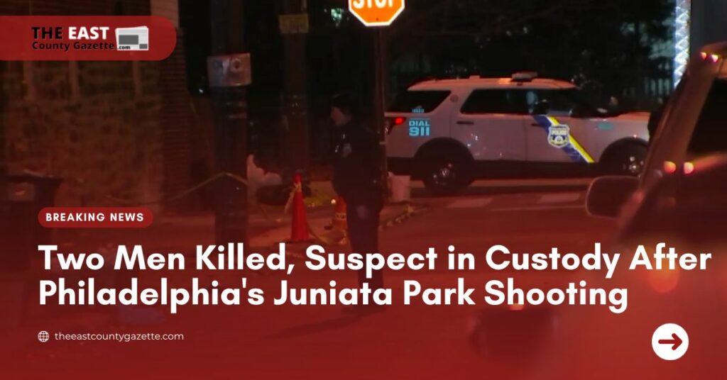 Two Men Killed, Suspect in Custody After Philadelphia's Juniata Park Shooting