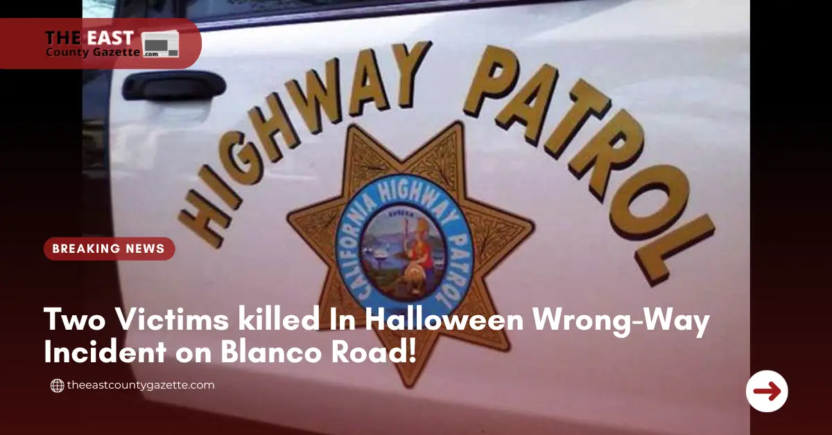 Two Victims killed In Halloween Wrong-Way Incident on Blanco Road!