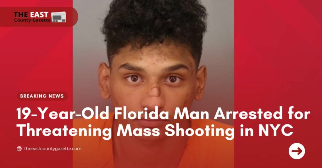 19-Year-Old Florida Man Arrested for Threatening Mass Shooting in NYC