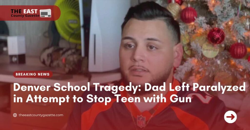 Denver School Tragedy Dad Left Paralyzed in Attempt to Stop Teen with Gun