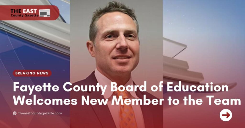 Fayette County Board of Education Welcomes New Member to the Team