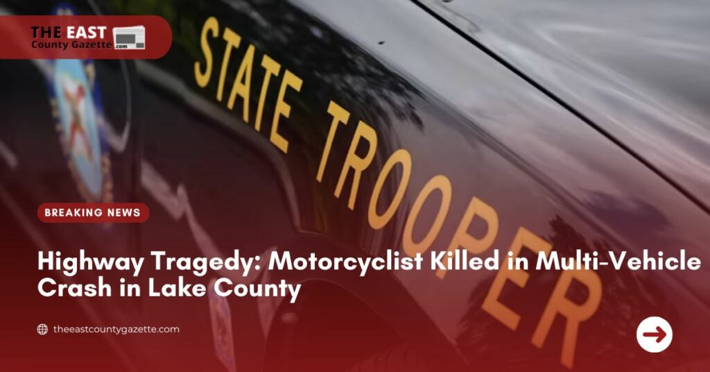 Highway Tragedy Motorcyclist Killed in Multi-Vehicle Crash in Lake County