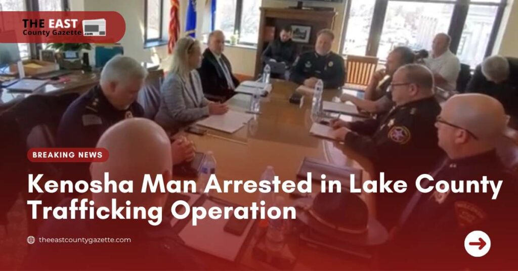 Kenosha Man Arrested in Lake County Trafficking Operation