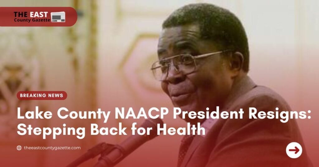 Lake County NAACP President Resigns Stepping Back for Health