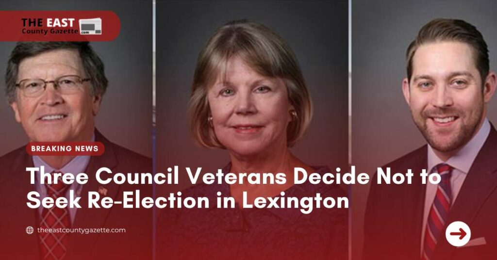 Three Council Veterans Decide Not to Seek Re-Election in Lexington