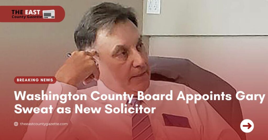 Washington County Board Appoints Gary Sweat as New Solicitor