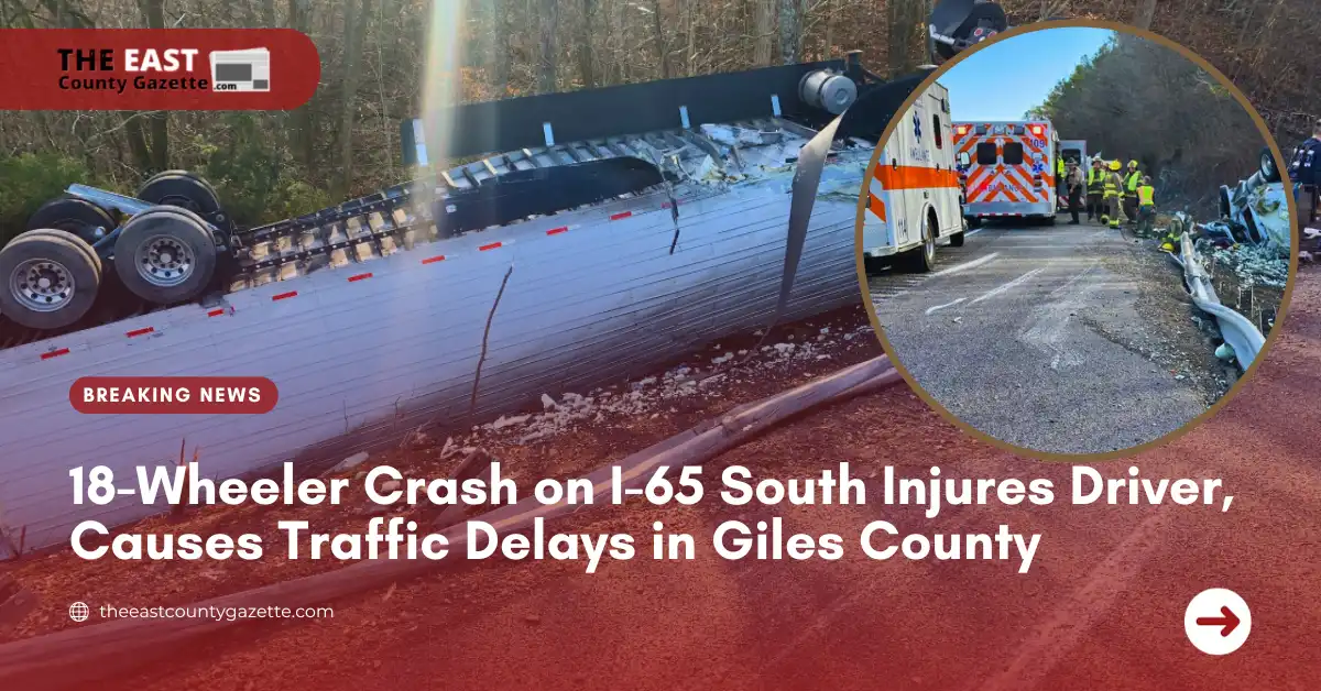 18-Wheeler Crash on I-65 South Injures Driver, Causes Traffic Delays in Giles County