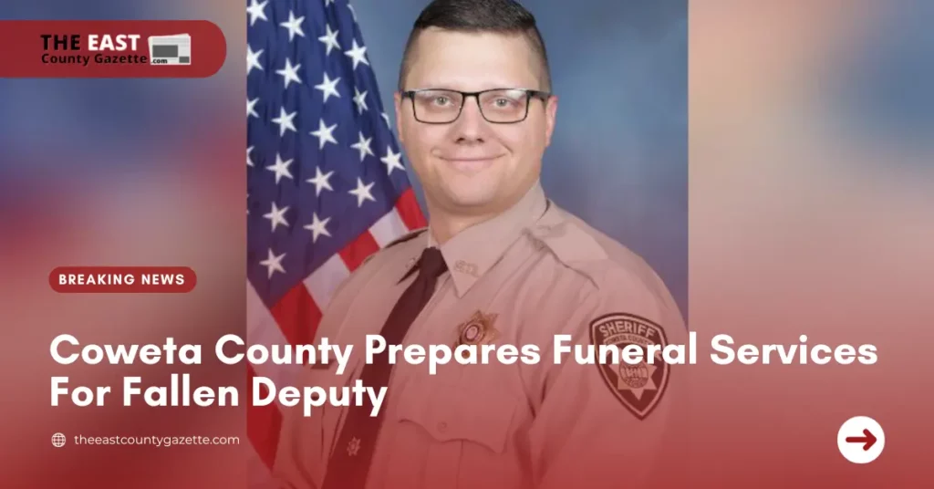 Coweta County Prepares Funeral Services For Fallen Deputy