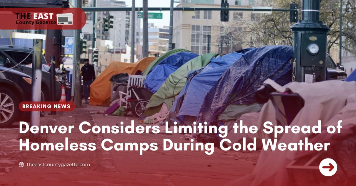Denver Considers Limiting the Spread of Homeless Camps During Cold Weather