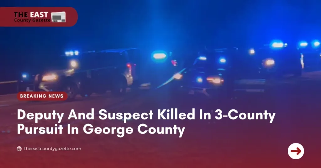 Deputy And Suspect Killed In 3-County Pursuit In George County